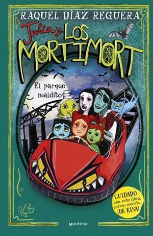 JULIA Y LOS MORTIMORT 6 EL PARQUE MALDITO | 9788410395718 | DÍAZ REGUERA, RAQUEL