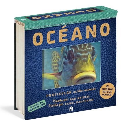 OCÉANO UN LIBRO ANIMADO EN PHOTICULAR | 9791259576354 | KAINEN, DAN/KAUFMANN, CAROL