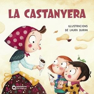 LA CASTANYERA | 9788448965006 | LAURA DURAN