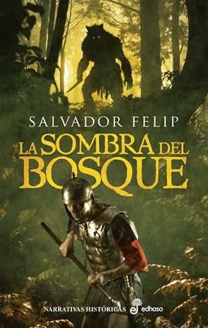 LA SOMBRA DEL BOSQUE | 9788435064637 | FELIP, SALVADOR