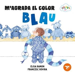 M'AGRADA EL COLOR BLAU (LLETRA MAJUSCULA) | 9788447955190 | RAMON BOFARULL, ELISA