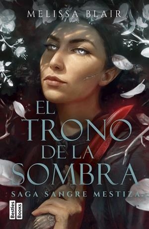 EL TRONO DE LA SOMBRA | 9788427054462 | BLAIR, MELISSA