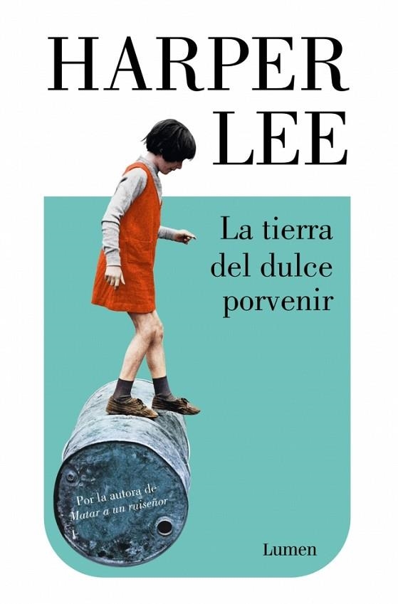 LA TIERRA DEL DULCE PORVENIR   A LA VENTA A PARTIR 23/10/2025 | 9788426433138 | LEE, HARPER