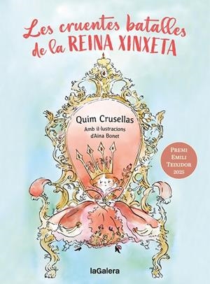 LES CRUENTES BATALLES DE LA REINA XINXETA (PREMI EMILI TEIXIDOR 2025) | 9788424676001 | CRUSELLES ALBERCH, QUIM