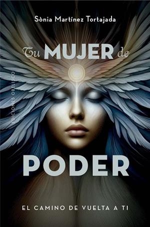 TU MUJER DE PODER EL CAMINO DE VUELTA A TI | 9788411723169 | MARTÍNEZ TORTAJADA, SÒNIA