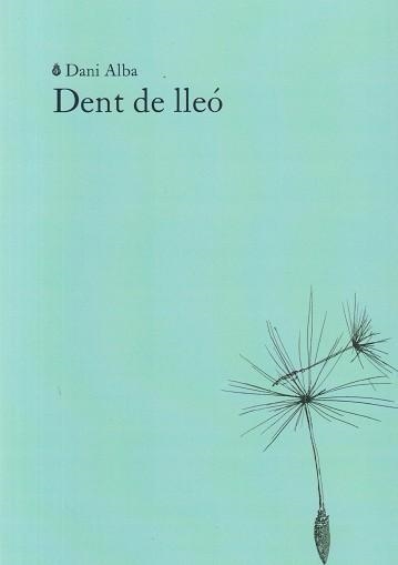 DENT DE LLEÓ | 9791399012033 | ALBA, DANI