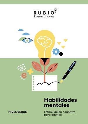 HABILIDADES MENTALES. ESTIMULACIÓN COGNITIVA PARA ADULTOS. (NIVEL VERDE. VOL. I) | 9788410418202 | GUILLEM SAIZ, JAVIER/SL, ENRIQUE RUBIO POLO