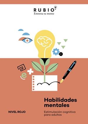 HABILIDADES MENTALES. ESTIMULACIÓN COGNITIVA PARA ADULTOS. (NIVEL ROJO. VOL. I) | 9788410418226 | GUILLEM SAIZ, JAVIER/SL, ENRIQUE RUBIO POLO