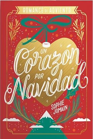 UN CORAZÓN POR NAVIDAD (EDICIÓN ESPECIAL) | 9788419621863 | JOMAIN, SOPHIE