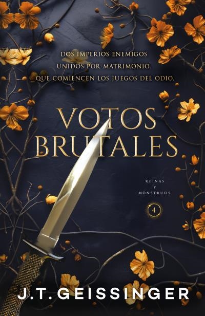 VOTOS BRUTALES. REINAS Y MONSTRUOS 4 | 9788415955238 | GEISSINGER, J.T.