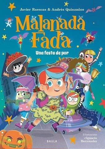 UNA FESTA DE POR. MALANADA FADA 3 | 9788447954735 | RUESCAS SÁNCHEZ, JAVIER/QUINZAÑOS GUTIÉRREZ, ANDRÉS