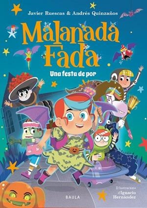 UNA FESTA DE POR. MALANADA FADA 3 | 9788447954735 | RUESCAS SÁNCHEZ, JAVIER/QUINZAÑOS GUTIÉRREZ, ANDRÉS