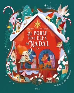 EL POBLE DELS ELFS DE NADAL (LLIBRE ACORDIO AMB SOLAPES) | 9788447952984 | MAGDALENA