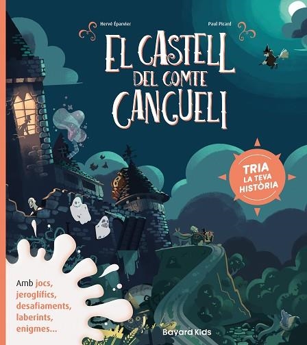 EL CASTELL DEL COMTE CANGUELI. TRIA LA TEVA HISTÒRIA | 9791399025903 | ÉPARVIER, HERVÉ/PICARD, PAUL
