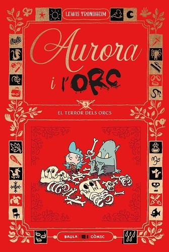 AURORA I L'ORC 3. EL TERROR DELS ORCS | 9788447953035 | TRONDHEIM, LEWIS