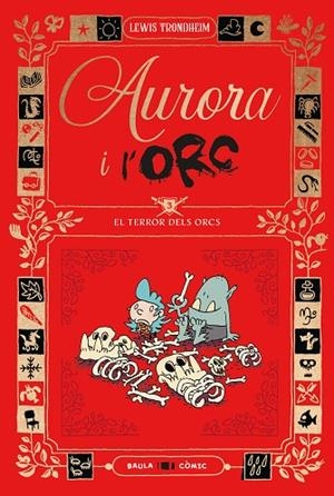 AURORA I L'ORC 3. EL TERROR DELS ORCS | 9788447953035 | TRONDHEIM, LEWIS