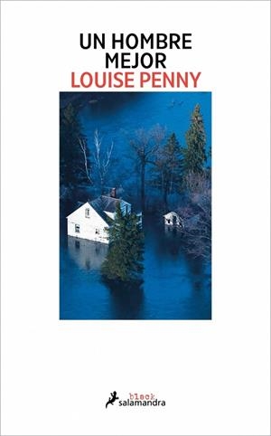 UN HOMBRE MEJOR INSPECTOR ARMAND GAMACHE 15 | 9788410340282 | PENNY, LOUISE
