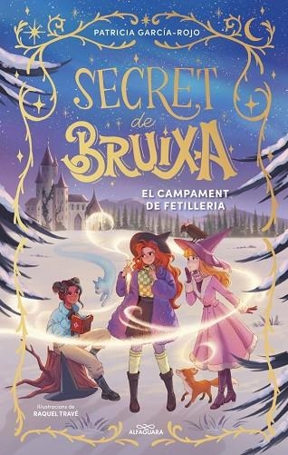 SECRET DE BRUIXA 2 EL CAMPAMENT DE FETILLERIA | 9788410489523 | GARCÍA-ROJO, PATRICIA