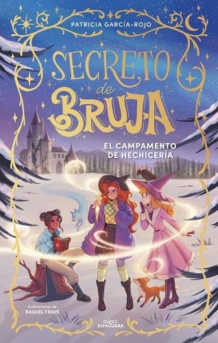 SECRETO DE BRUJA 2 EL CAMPAMENTO DE HECHICERÍA | 9788410489530 | GARCÍA-ROJO, PATRICIA