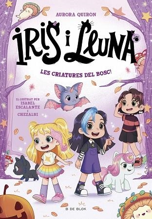 IRIS I LLUNA 4 LES CRIATURES DEL BOSC! | 9791387695064 | QUIRÓN, AURORA