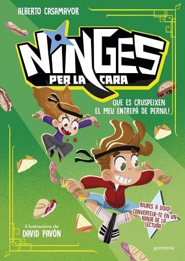 NINGES PER LA CARA 2 QUE ES CRUSPEIXEN EL MEU ENTREPÀ DE PERNIL! | 9791387598051 | CASAMAYOR, ALBERTO