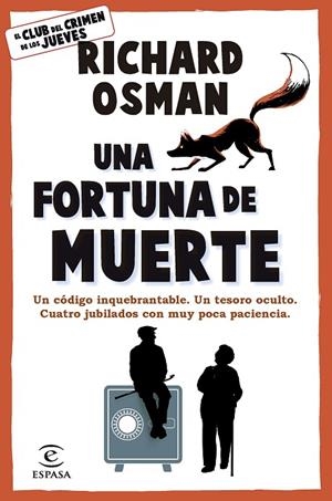 UNA FORTUNA DE MUERTE. EL CLUB DEL CRIMEN DE LOS JUEVES 5 | 9788467079036 | OSMAN, RICHARD