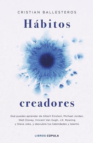 HÁBITOS CREADORES | 9788448045210 | BALLESTEROS, CRISTIAN
