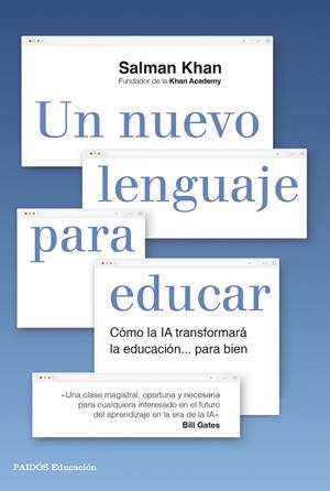 UN NUEVO LENGUAJE PARA EDUCAR CÓMO LA IA TRANSFORMARÁ LA EDUCACIÓN... PARA BIEN | 9788449344473 | KHAN, SALMAN