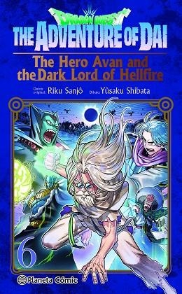 DRAGON QUEST THE ADVENTURE OF DAI 6. THE HERO AVAN AND THE DARK LORD OF HELLFIRE | 9791387779115 | SHIBATA, YUSAKU/SANJO, RIKU