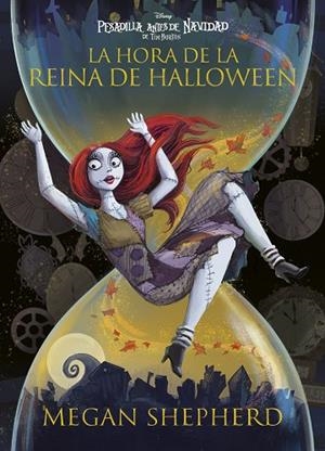 PESADILLA ANTES DE NAVIDAD. LA HORA DE LA REINA DE HALLOWEEN | 9791387526689 | DISNEY/SHEPHERD, MEGAN