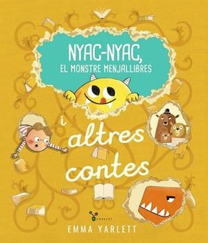 NYAC-NYAC, EL MONSTRE MENJALLIBRES I ALTRES CONTES AMB SOLAPES, MINILLIBRES DINS DEL LLIBRE I SORPRESES DIVERTIDES | 9788413494715 | YARLETT, EMMA