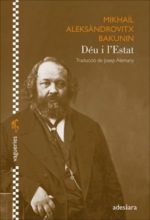 DÉU I L’ESTAT | 9788419908353 | BAKUNIN, MIKHAÏL ALEKSÀNDROVITX