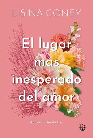 EL LUGAR MÁS INESPERADO DEL AMOR | 9788411329859 | CONEY, LISINA