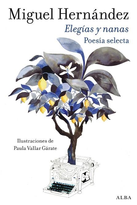 ELEGÍAS Y NANAS POESÍA SELECTA | 9788411781954 | HERNÁNDEZ, MIGUEL