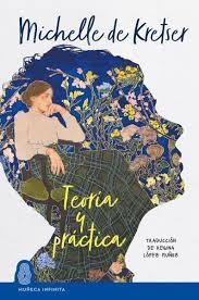 TEORIA Y PRACTICA | 9788412977271 | KRETSER, MICHELLE