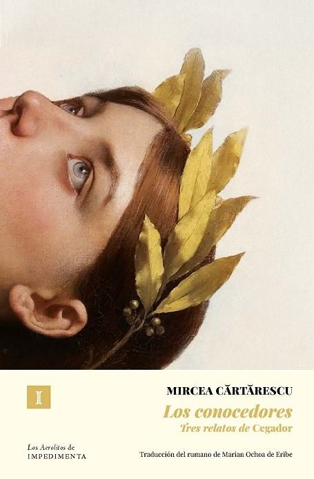 LOS CONOCEDORES. TRES RELATOS DE CEGADOR | 9791387641344 | CARTARESCU, MIRCEA