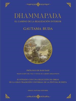 DHAMMAPADA. EL CAMINO DE LA REALIZACIÓN INTERIOR | 9791387597078 | GAUTAMA BUDA