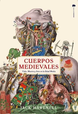 CUERPOS MEDIEVALES VIDA, MUERTE Y ARTE EN LA EDAD MEDIA | 9791387521257 | HARTNELL, JACK