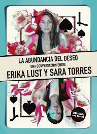 LA ABUNDANCIA DEL DESEO | 9788419323606 | TORRES, SARA/LUST, ERIKA/BELOKI, MARINA
