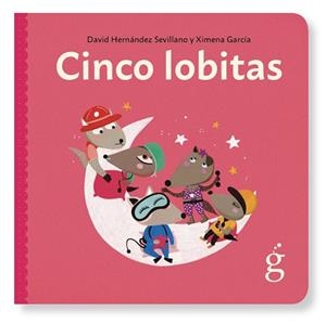 CINCO LOBITAS | 9788412875614 | HERNÁNDEZ SEVILLANO, DAVID