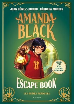 AMANDA BLACK ESCAPE BOOK: LES RUÏNES PERDUDES | 9791387695033 | GÓMEZ-JURADO, JUAN/MONTES, BÁRBARA