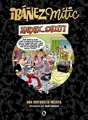 IBÁÑEZ MÍTIC 1 HAIXIX... SALUT! | 9788402429858 | IBÁÑEZ, FRANCISCO