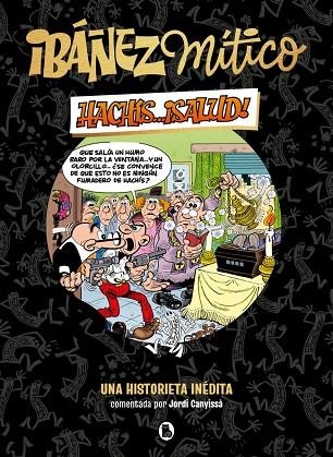 IBÁÑEZ MÍTICO 1 HACHÍS... ¡SALUD! | 9788402429834 | IBÁÑEZ, FRANCISCO