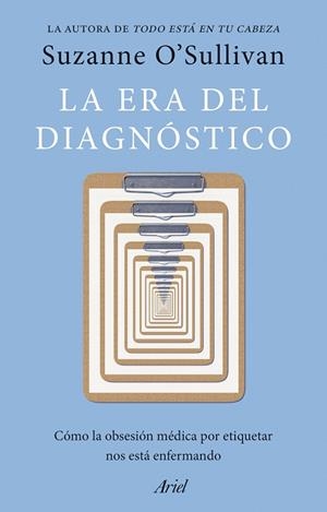 LA ERA DEL DIAGNÓSTICO | 9788434439719 | O' SULLIVAN, SUZANNE