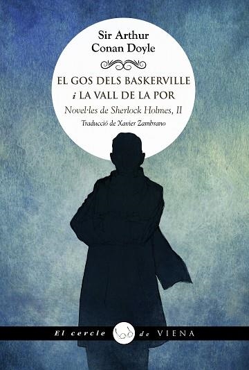 EL GOS DELS BASKERVILLE I LA VALL DE LA POR NOVEL·LES DE SHERLOCK HOLMES, II | 9791399051254 | CONAN DOYLE, SIR ARTHUR