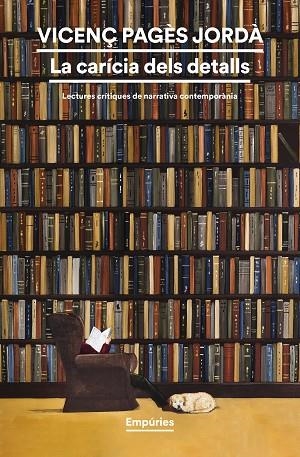 LA CARÍCIA DELS DETALLS LECTURES CRÍTIQUES DE NARRATIVA CONTEMPORÀNIA | 9791387736101 | PAGÈS JORDÀ, VICENÇ