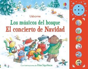 LOS MÚSICOS DEL BOSQUE. EL CONCIERTO DE NAVIDAD | 9781836066262 | WATT, FIONA