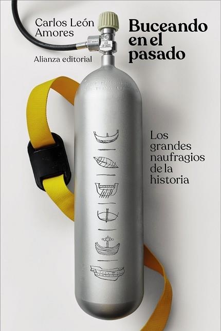BUCEANDO EN EL PASADO LOS GRANDES NAUFRAGIOS DE LA HISTORIA | 9791370090647 | LEÓN AMORES, CARLOS