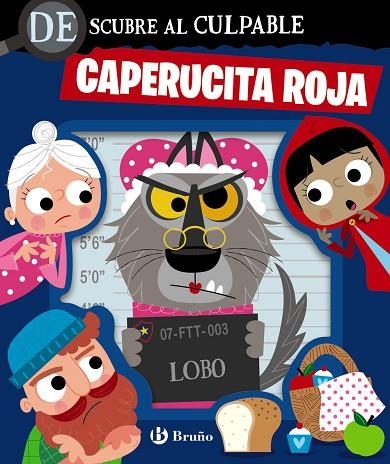DESCUBRE AL CULPABLE. CAPERUCITA ROJA | 9788469645741