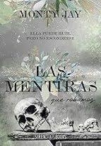 LAS MENTIRAS QUE ROBAMOS. HOLLOW BOYS 1 | 9791387864033 | JAY, MONTY